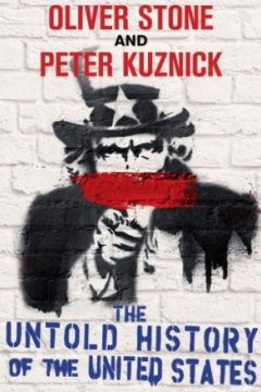 Постер к фильму Нерассказанная история Соединенных Штатов Оливера Стоуна