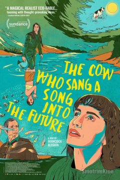 Постер: Корова, которая пела песню в будущее